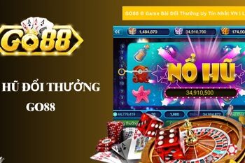 Nổ Hũ Đổi Thưởng Go88